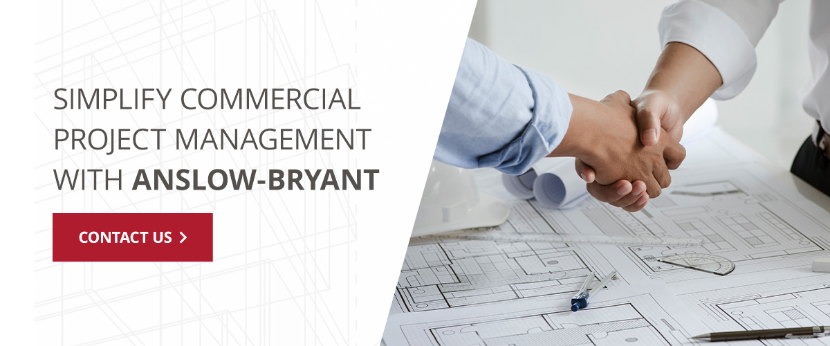 Simplify Commercial Project Management With Anslow-Bryant